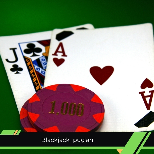 Blackjack İpuçları