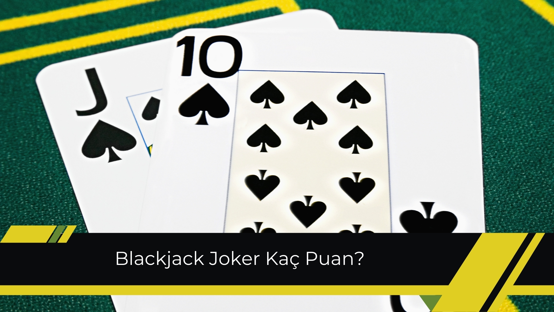 Blackjack Joker Kaç Puan