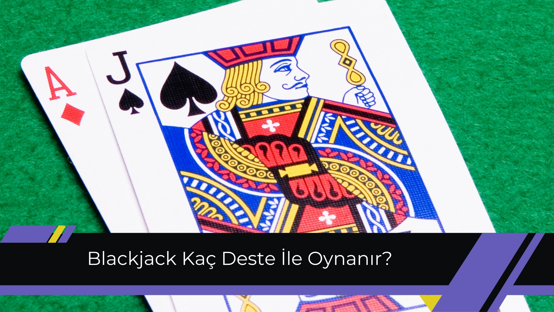 Blackjack Kaç Deste İle Oynanır